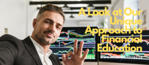 Why Choose Investing Tutors A Look at Our Unique Approach to Financial Education